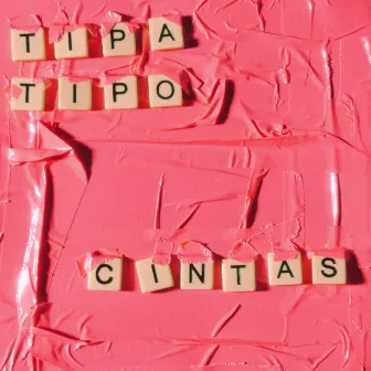 Cintas by Tipa Tipo