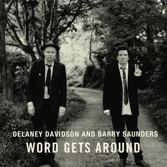 Word Gets Around by Delaney Davidson