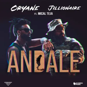 Andale by Jillionaire