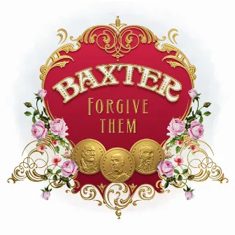 Forgive Them by Baxter