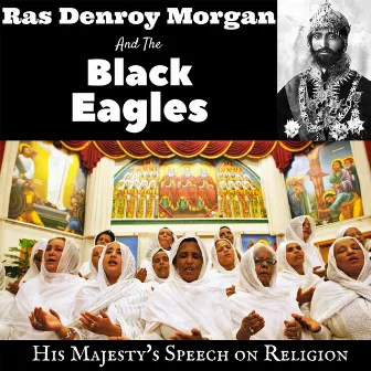 His Majesty's Speech on Religion by The Black Eagles