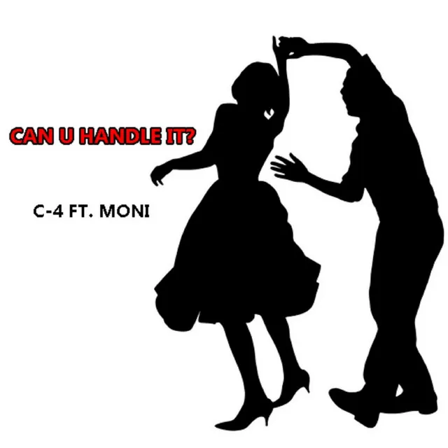 Can You Handle It (feat. Moni)