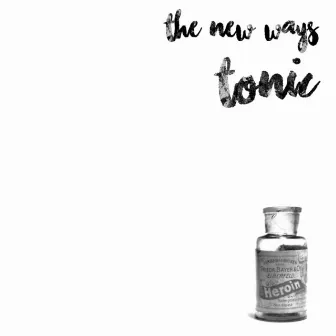 Tonic by The New Ways