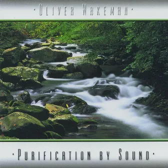 Purification by Sound by Oliver Wakeman