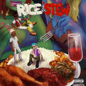 Rice & Stew (Explicit) by Quantum Flush