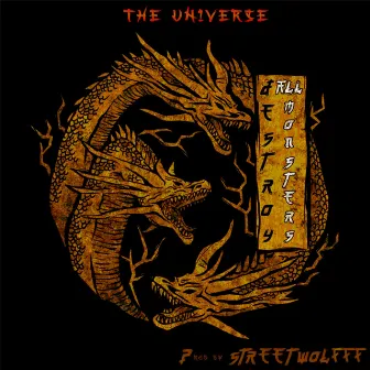 Destroy All Monsters by The Un1verse