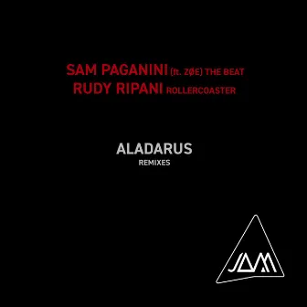 The Beat / Rollercoaster (Remixes) by Aladarus