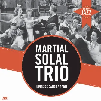 Nuits de danse à Paris by Martial Solal Trio