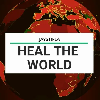 Heal the World by Jaystifla