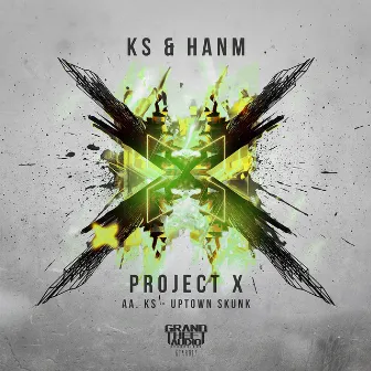 Project X // Uptown Skunk by Hanm