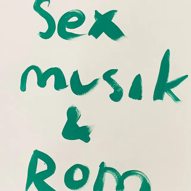 Sex Musik & Rom