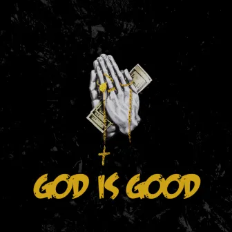 God Is Good by Jeanne