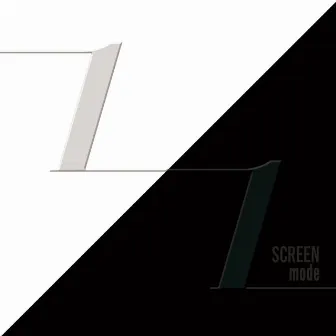 1/1 by SCREEN mode