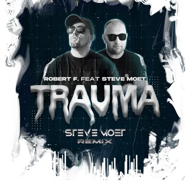 Trauma - Extended Version