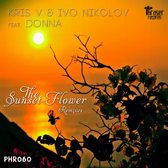 The Sunset Flower / Remixes by Kris V