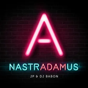 Nastradamus by DJ Babon