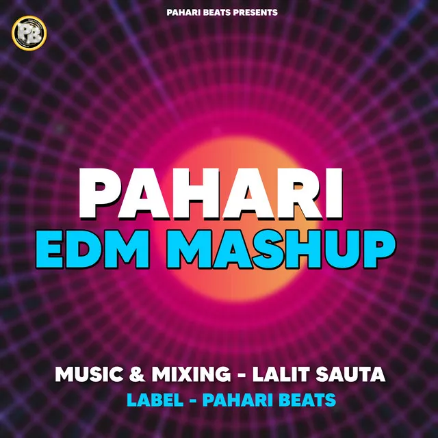 Pahari Edm Mashup