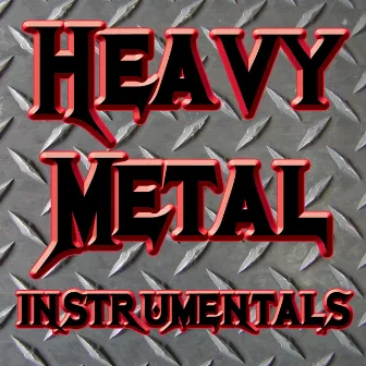 Heavy Metal Instrumentals by Guitar Metal Heroes