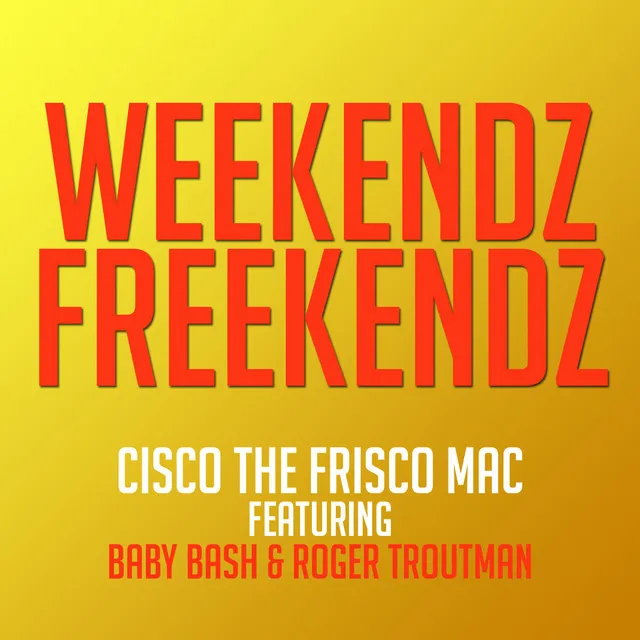 Weekendz Freekendz (Sir Elegance Club Remix)