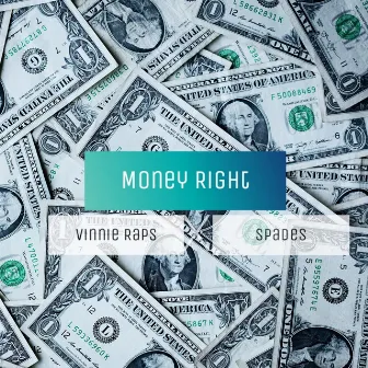 Money Right by Vinnie Raps