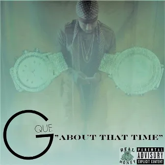 About That Time by G.Que