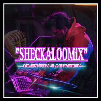 Sheckaloomix (Remix) by 