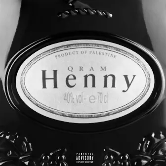 Henny by Qram