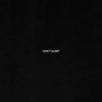 Don’t Sleep by Culture Shock