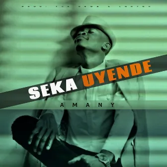 Seka Uyende by Amany