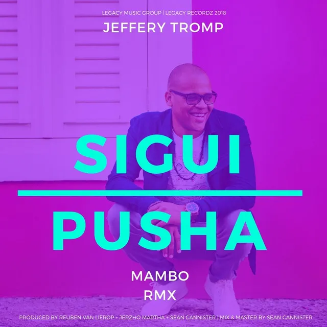 Sigui Pusha (Mambo Rmx)