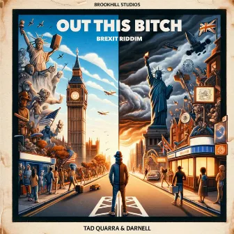 Out This Bitch (Brexit Riddim) by Brookhill Studios