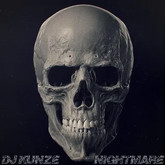 Nightmare by DJ Kunze