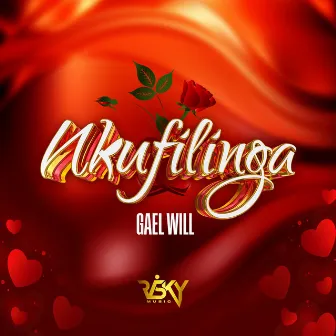 Nkufilinga by Gael Will