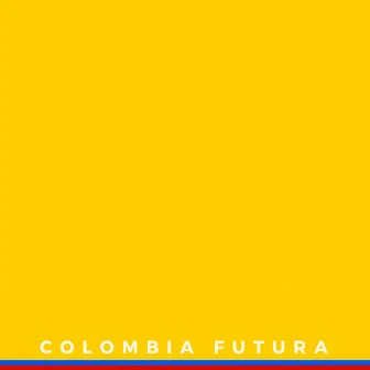 Colombia Futura by Federico Goes