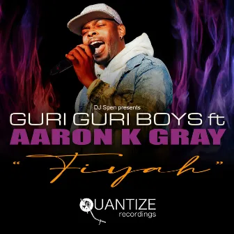 Fiyah by guri guri boys