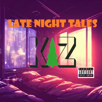 Late Night Tales by Kaz