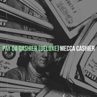 Pay da Cashier (Deluxe) by Mecca Cashier