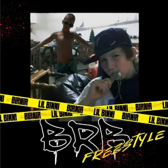 BRB Freestyle by Lil Binni