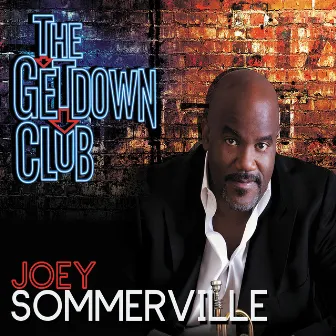 The Get Down Club by Joey Sommerville