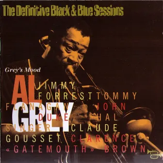 Grey's Mood (1975) [The Definitive Black & Blue Sessions] by Al Grey