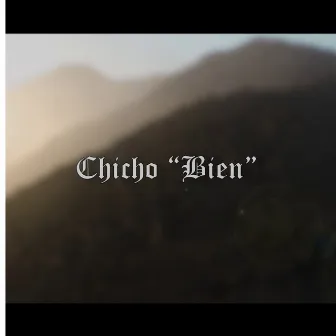 Bien by Chicho