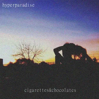 cigarettes & chocolates by Hyperparadise