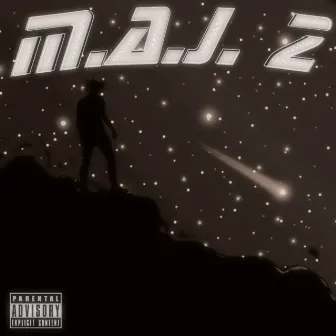 M.A.J. 2 by Majicwithaj