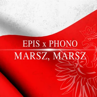 Marsz Marsz by Phono Cozabit