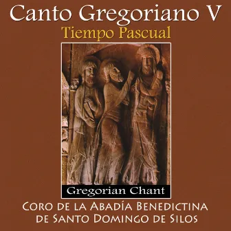 Canto Gregoriano V, Tiempo Pascual - Gregorian Chant by Popular