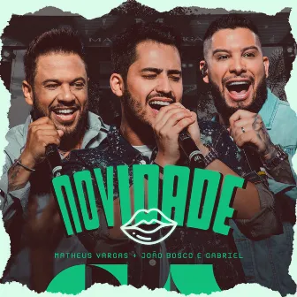 Novidade (Live) by Matheus Vargas