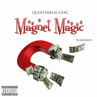 Magnet Magic by QuarterBlackZac