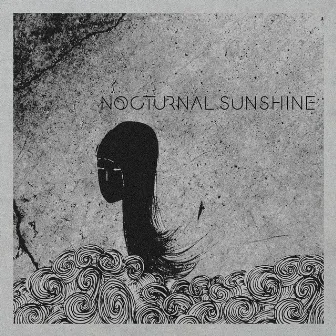 Nocturnal Sunshine by Nocturnal Sunshine