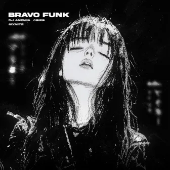 BRAVO FUNK by sixnite