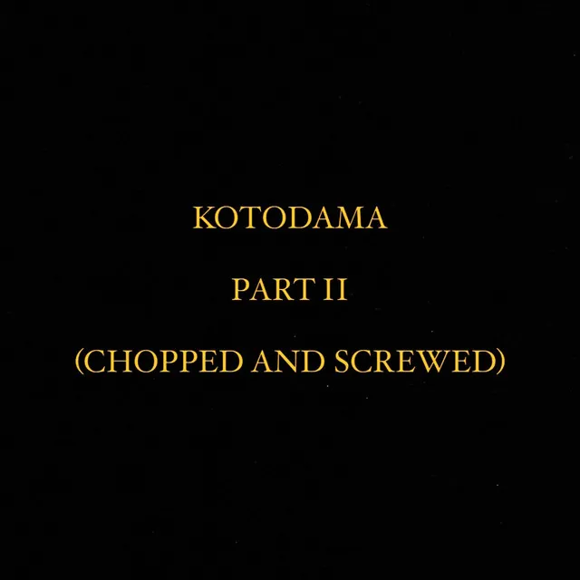 KOTODAMA PART II